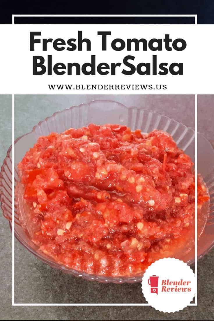 Fresh Tomato Blender Salsa